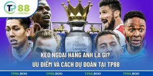 Kèo Ngoại Hạng Anh